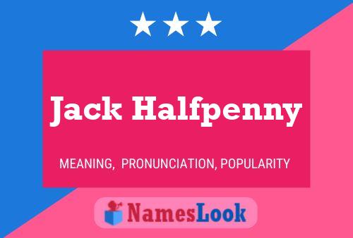 Jack Halfpenny Naam Poster