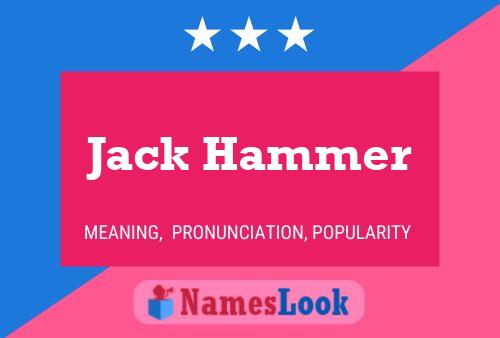 Jack Hammer Naam Poster