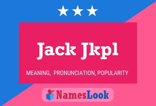 Jack Jkpl Naam Poster