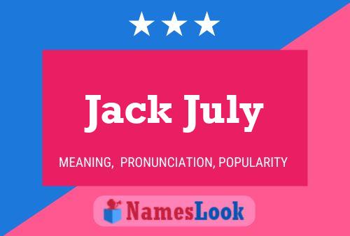 Jack July Naam Poster