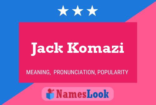 Jack Komazi Naam Poster