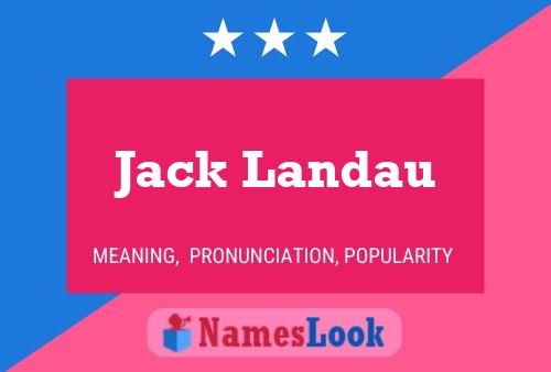 Jack Landau Naam Poster