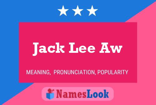 Jack Lee Aw Naam Poster