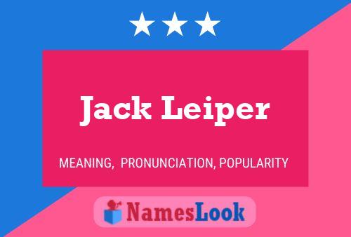 Jack Leiper Naam Poster