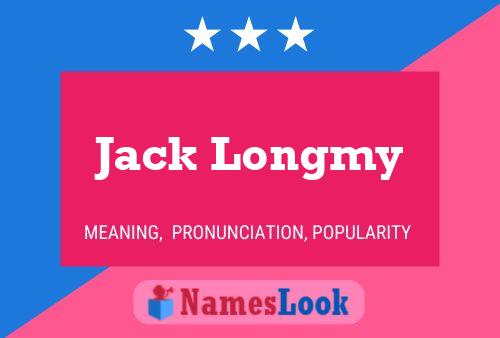 Jack Longmy Naam Poster