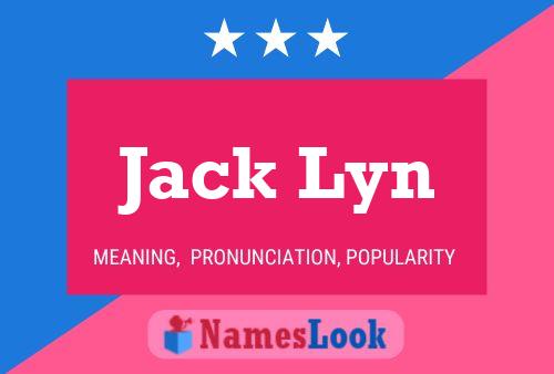 Jack Lyn Naam Poster