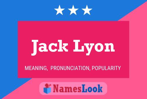 Jack Lyon Naam Poster