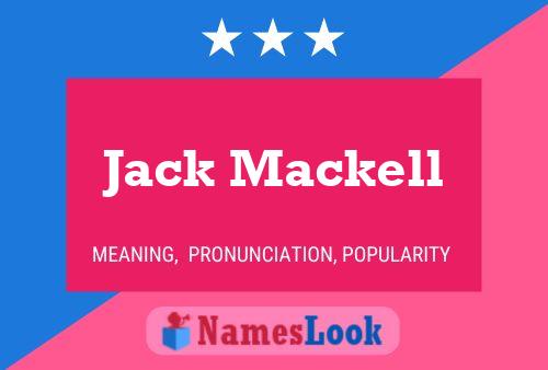 Jack Mackell Naam Poster