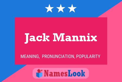 Jack Mannix Naam Poster