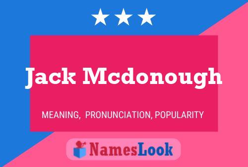 Jack Mcdonough Naam Poster