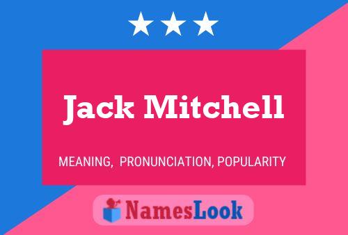 Jack Mitchell Naam Poster