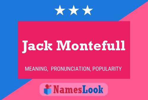 Jack Montefull Naam Poster