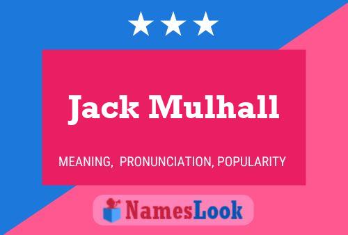 Jack Mulhall Naam Poster