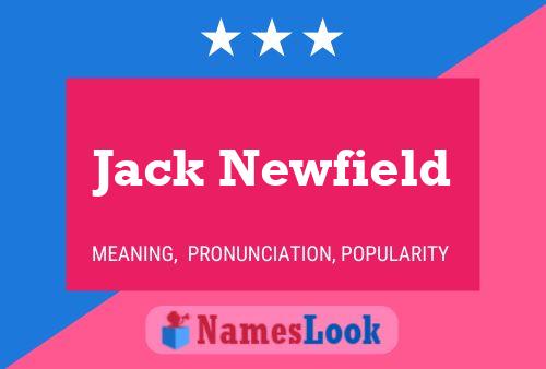 Jack Newfield Naam Poster