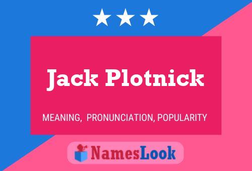 Jack Plotnick Naam Poster