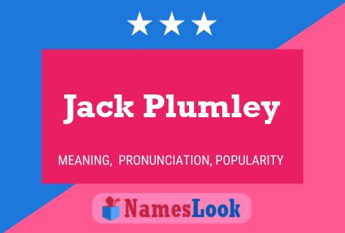 Jack Plumley Naam Poster