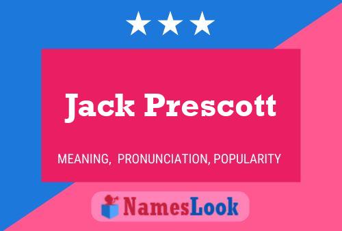 Jack Prescott Naam Poster