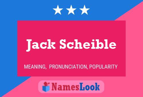 Jack Scheible Naam Poster