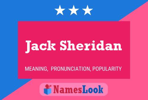 Jack Sheridan Naam Poster