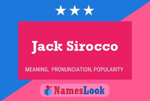 Jack Sirocco Naam Poster