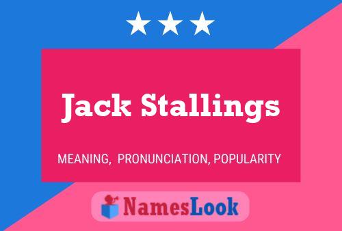 Jack Stallings Naam Poster