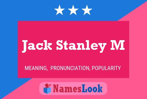 Jack Stanley M Naam Poster