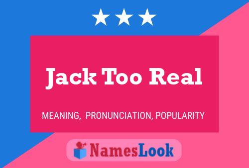 Jack Too Real Naam Poster