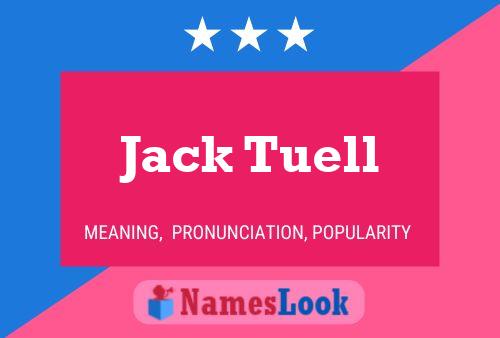 Jack Tuell Naam Poster