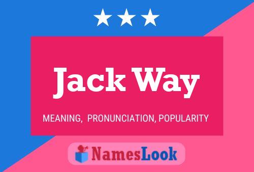 Jack Way Naam Poster