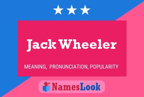 Jack Wheeler Naam Poster