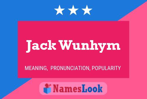 Jack Wunhym Naam Poster