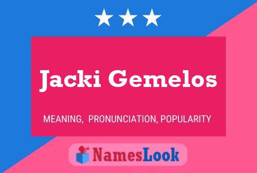 Jacki Gemelos Naam Poster