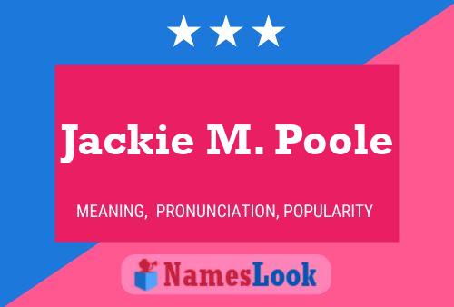 Jackie M. Poole Naam Poster