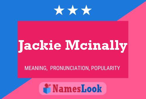 Jackie Mcinally Naam Poster