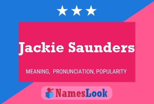 Jackie Saunders Naam Poster