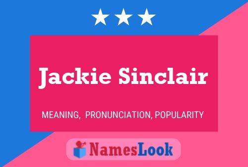 Jackie Sinclair Naam Poster