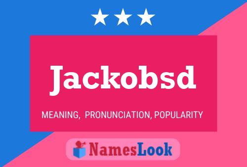 Jackobsd Naam Poster