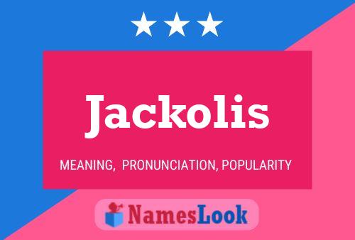 Jackolis Naam Poster