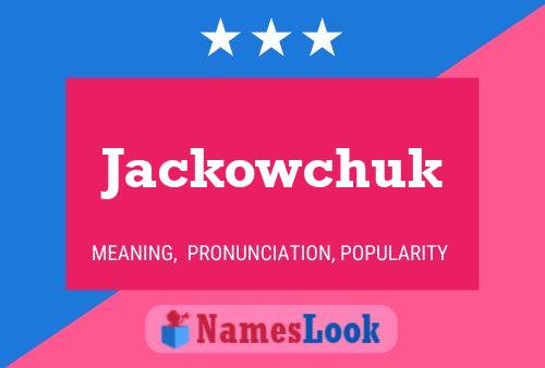 Jackowchuk Naam Poster