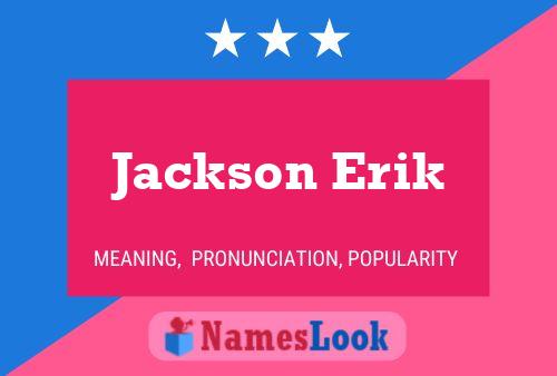 Jackson Erik Naam Poster