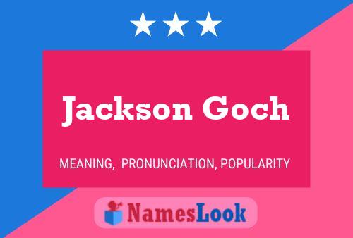 Jackson Goch Naam Poster