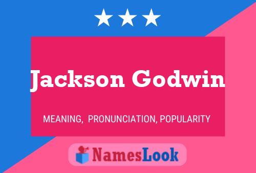 Jackson Godwin Naam Poster