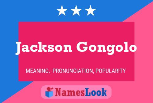 Jackson Gongolo Naam Poster