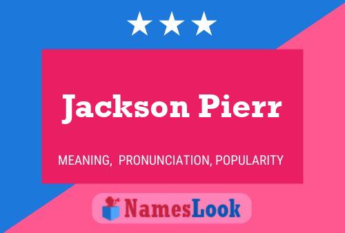 Jackson Pierr Naam Poster