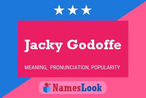 Jacky Godoffe Naam Poster