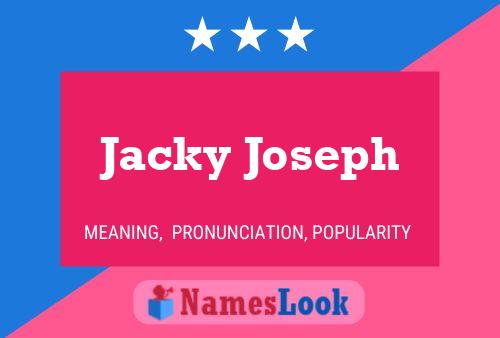 Jacky Joseph Naam Poster