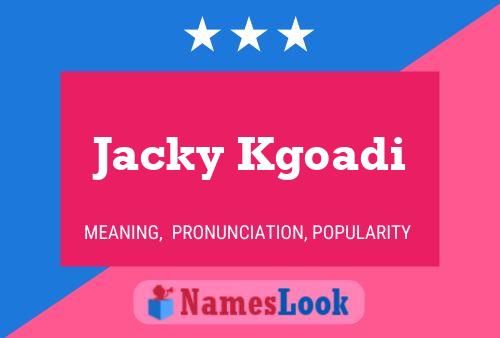 Jacky Kgoadi Naam Poster