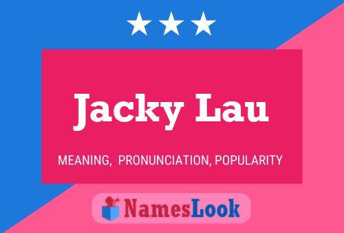 Jacky Lau Naam Poster