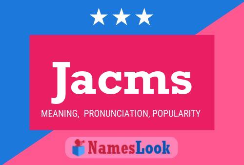 Jacms Naam Poster