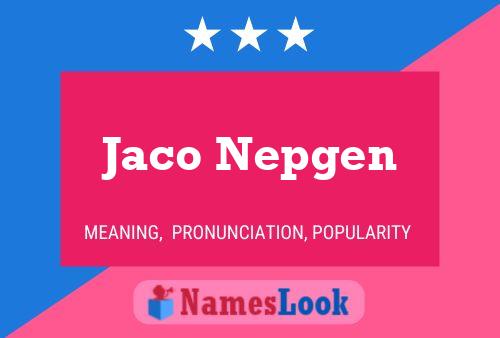 Jaco Nepgen Naam Poster